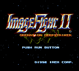 Image Fight II - Operation Deepstriker